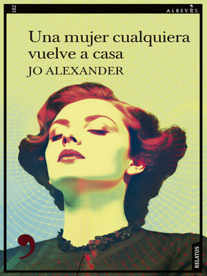 cover image of Una mujer cualquiera vuelve a casa